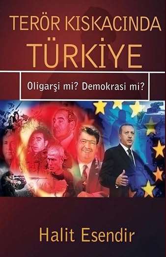 TERÖR KISKACINDA: TÜRKİYE