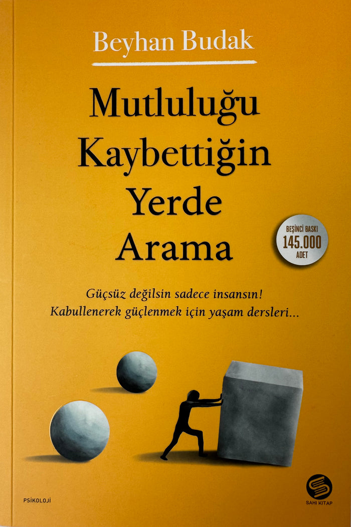 Mutluluğu Kaybettigin Yerde Arama