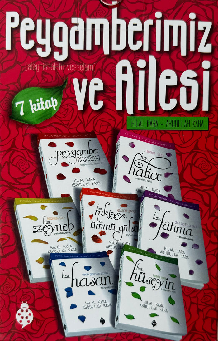 Peygamberimiz (Aleyhissalatu Vesselam) Ve Ailesi | Hilal Kara - Abdullah Kara