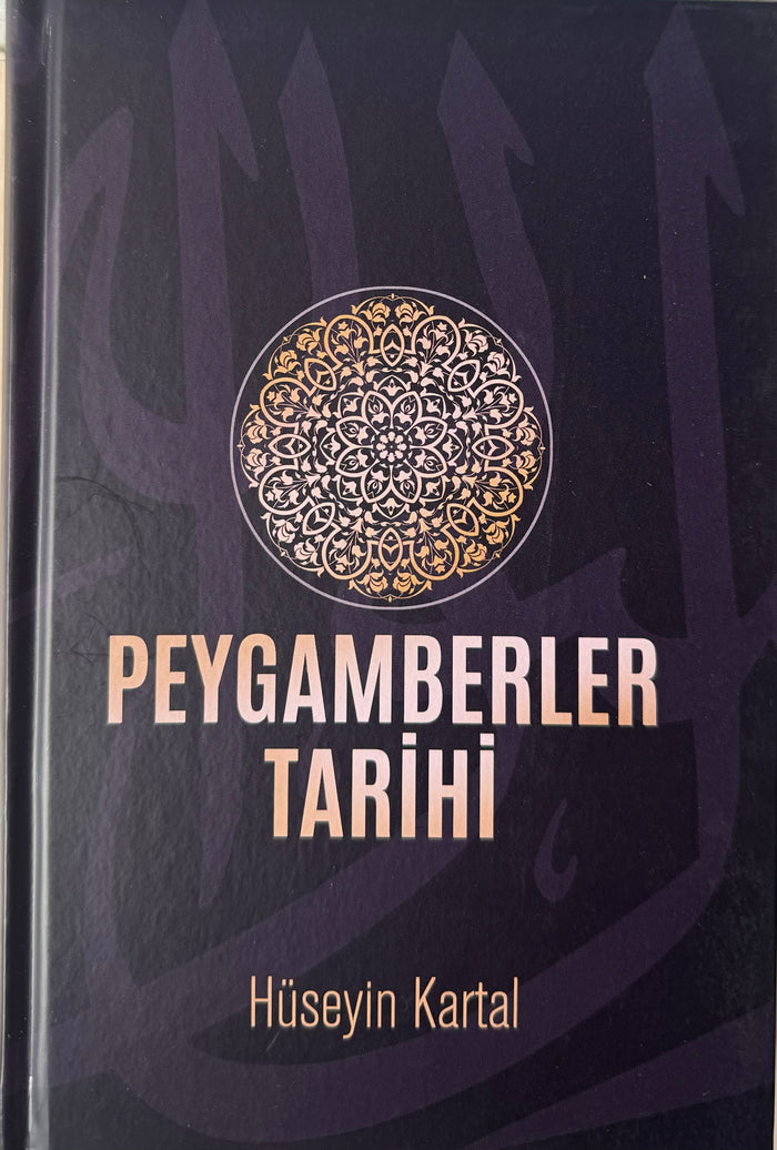 Peygamberler Tarihi | Hüseyin Kartal