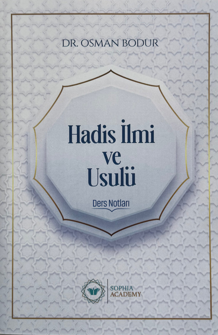 Hadisi İlmi Ve Usulü