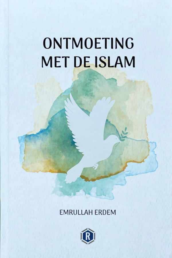 Ontmoeting Met De Islam | Emrullah Erdem