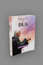 M.Fethullah Gülen ve DUA