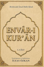 Envâr-ı Kur'ân - 1. Cilt: Transkripsiyon ve Sadeleştirme: İlyas Özkan