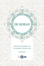 De Koran Vertaling Voorzien Van Uitgebreid Commentaar | Ali Ünal