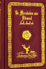 De Mirakelen van Ahmed | Mu’cizat-ı Ahmediye
