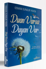 Duan Varsa Duyan Var;Sen Allah'ı Seversen Allah Seni Sevmez mi?