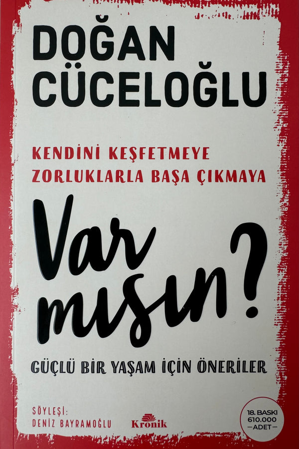 Var Misin? Güçlü Bir Yaşam Için Öneriler | Doğan Cüceloğlu