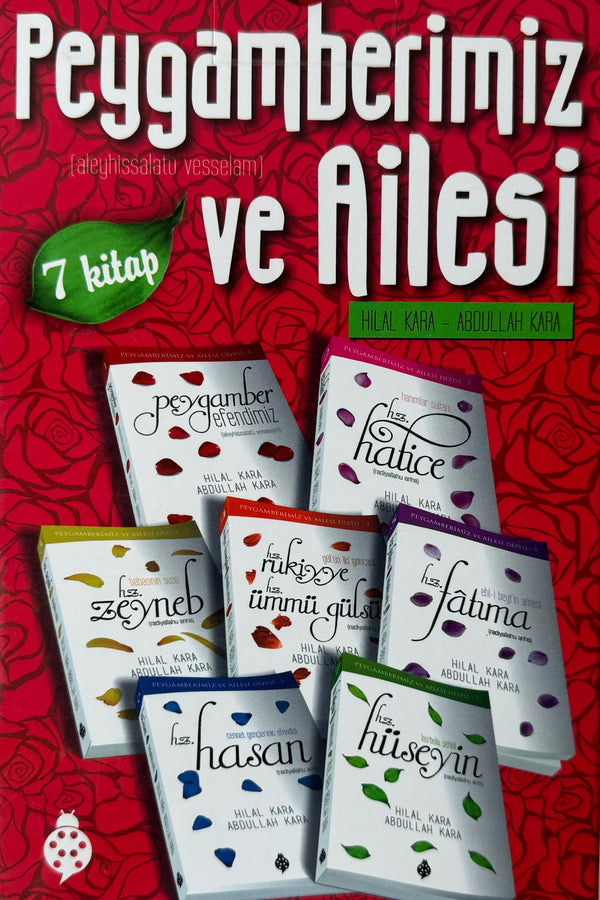Peygamberimiz (Aleyhissalatu Vesselam) Ve Ailesi | Hilal Kara - Abdullah Kara