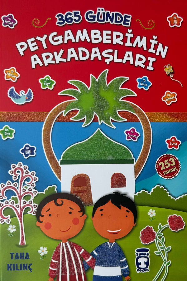 365 Günde Peygamberimizin Arkadaşları | Taha Kilinç