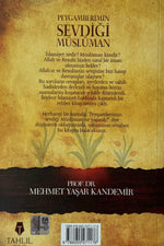 Peygamberimin Sevdiği Müslüman | Prof. DFR. Mehmet Yaşar Kandemir