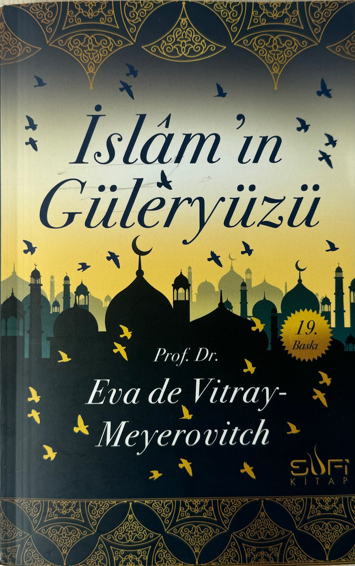 Islâm'in Güleryüzü | Prof. Dr. Eva de Vitray-Meyerovitch