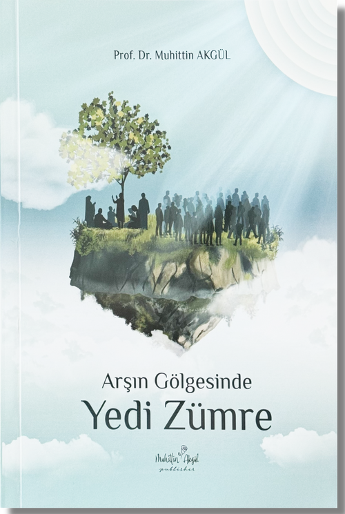 Arşın Gölgesinde Yedi Zümre | Muhittin Akgül