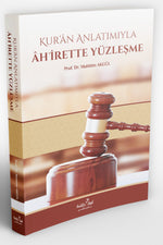 KUR'AN ANLATIMIYLA ÂHİRETTE YÜZLEŞME
