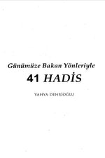 Günümüze Bakan Yönleriyle  41 Hadis | Yahya Dehrioğlu