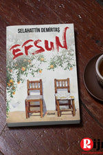 Efsun | Efsun Roman Kitabı | Selahattin Demirtaş’ın Son Romanı