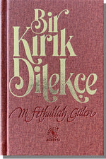 Bir Kırık Dilekçe | Fethullah Gülen 