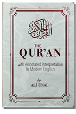 The Qur'an Annotated Translation - English & Arabic | The Qur'an with Annotated Interpretation in Modern English | The Qur'an Translation, Ali Ünal