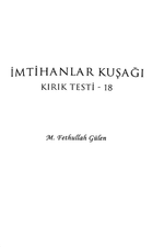 İmtihanlar Kuşağı | Kırık Testi 18  |   M Fethullah Gülen