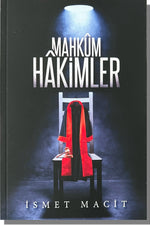 Mahkum Hakimler | İsmet Macit