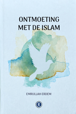 Ontmoeting Met De Islam | Emrullah Erdem