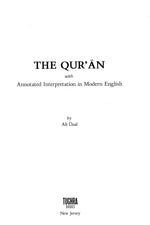The Qur'an Annotated Translation - English & Arabic | The Qur'an with Annotated Interpretation in Modern English | The Qur'an Translation, Ali Ünal